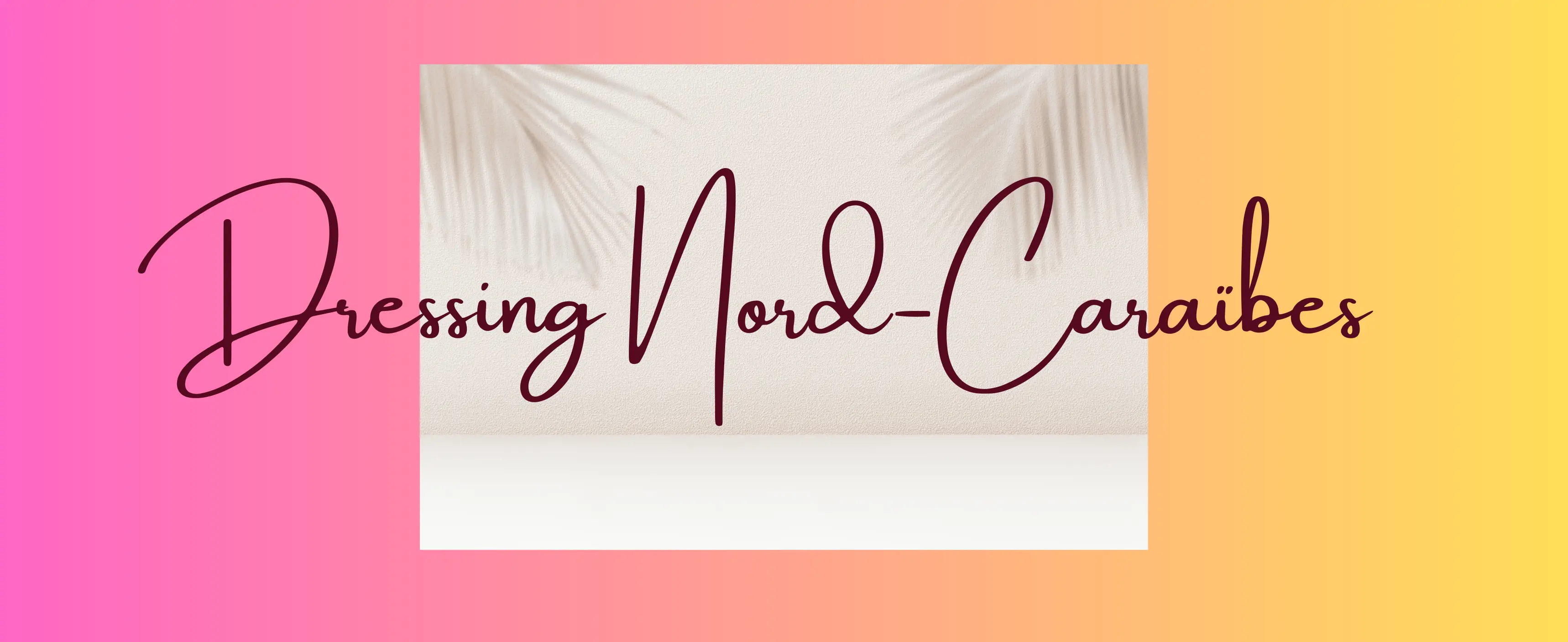 banderole boutique le dressing nord caraibes